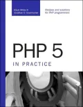 PHP 5 in Practice