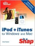 iPod + iTunes for Windows and Mac in a Snap (In a Snap Series)