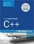 Sams Teach Yourself C++ in One Hour a Day (Sams Teach Yourself Series)