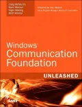 Windows Communication Foundation Unleashed (Unleashed Series)