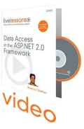 Advanced Data Access in the ASP. NET 2. 0 Framework (Video Mentor)