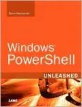 Windows PowerShell Unleashed