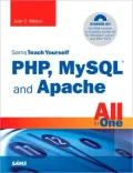 Sams Teach Yourself PHP, MySQL and Apache All in One (Sams Teach Yourself Series)