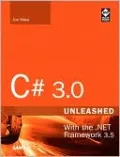C# 3.0 Unleashed: With the .NET Framework 3.5, Second Edition (Unleashed Seies)