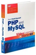 Sams Teach Yourself PHP and MySQL: Video Learning Starter Kit (Sams Teach Yourself Series)