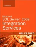 Microsoft SQL Server 2008 Integration Services Unleashed (Unleashed Series)