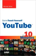 Sams Teach Yourself YouTube in 10 Minutes (Sams Teach Yourself Series)