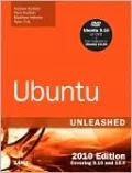 Ubuntu Unleashed 2010 Edition: Covering 9.10 and 10.4