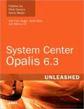System Center Opalis 6.3 Unleashed