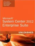Microsoft System Center 2012 Unleashed