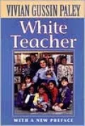 White Teacher (with a New Preface)