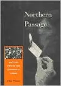 Northern Passage: American Vietnam War Resisters in Canada