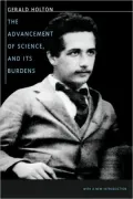 Advancement Of Science, And Its Burdens