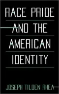 Race Pride and the American Identity