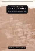 The Lara Family: Crown and Nobility in Medieval Spain