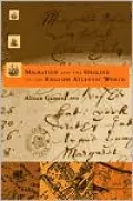 Migration and the Origins of the English Atlantic World