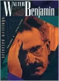 Walter Benjamin: Selected Writings, Volume 3: 1935-1938