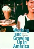 Working and Growing up in America