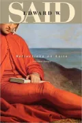 Reflections on Exile and Other Essays
