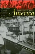 Hungering for America: Italian, Irish, and Jewish Foodways in the Age of Migration