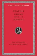 Volume III: Thebaid, Volume II, Books 8-12. Achilleid (Loeb Classical Library)