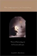 The Emergence of Sexuality: Historical Epistemology and the Formation of Concepts