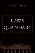 Law's Quandary