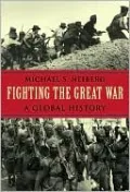 Fighting the Great War: A Global History