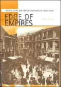 Edge of Empires: Chinese Elites and British Colonials in Hong Kong