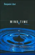 Mind Time: The Temporal Factor in Consciousness