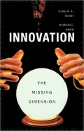 Innovation--The Missing Dimension