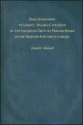 First Supplement to James E. Walsh's Catalogue of the Fifteenth-Century Printed Books in the Harvard University Library
