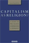 Capitalism as Religion?: A Study of Paul Tillich's Interpretation of Modernity