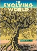 The Evolving World: Evolution in Everyday Life