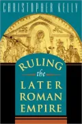Ruling the later Roman Empire