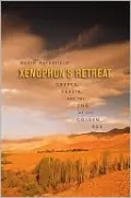 Xenophon's Retreat: Greece, Persia, and the End of the Golden Age
