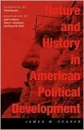 Nature and History in American Political Development: A Debate