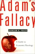 Adam's Fallacy: A Guide to Economic Theology