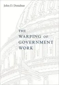 The Warping of Government Work