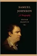 Samuel Johnson: A Biography
