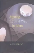 Arguing the Just War in Islam