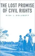 The Lost Promise of Civil Rights