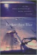 Darker than Blue: On the Moral Economies of Black Atlantic Culture