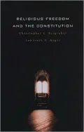 Religious Freedom and the Constitution