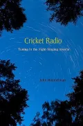 Cricket Radio: Tuning in the Nightsinging Insects