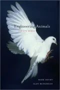 Engineering Animals: How Life Works