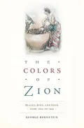 The Colors of Zion: Blacks, Jews, and Irish from 1845 to 1945