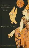 Minerva's Owl: The Tradition of Western Political Thought