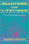 Beamtimes and Lifetimes: The World of High Energy Physicists