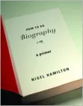 How To Do Biography: A Primer